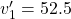 v'_1=52.5