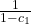 \frac{1}{1-c_1}